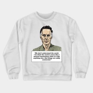 Jordan Peterson Quote #9 Crewneck Sweatshirt